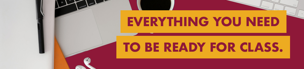 Everything you need to be ready for class